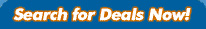 Search For Deals Now!